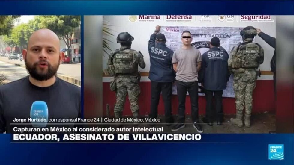 Informe desde Ciudad de México: capturan a presunto autor intelectual de magnicidio de Villavicencio