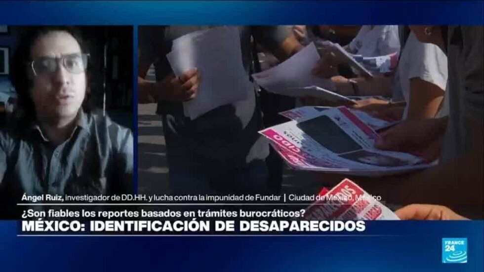 Identifican desaparecidos en México: ¿Son fiables los reportes basados en trámites burocráticos?