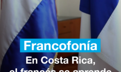 Francofonía: en Costa Rica, el francés se aprende en las aulas públicas