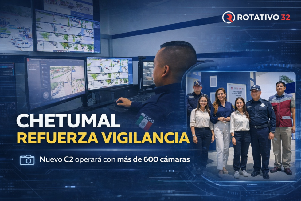 Chetumal refuerza seguridad con nuevo C2 y 676 cámaras