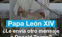 ¿Le está enviando el papa León XIV un mensaje a Trump?