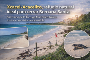 Xcacel-Xcacelito, refugio natural ideal para cerrar Semana Santa