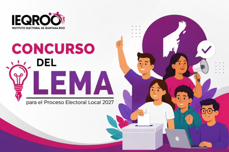 IEQROO convoca a quintanarroenses a crear el lema del Proceso Electoral Local 2027